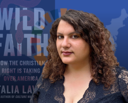 August 30, 2025 – How the Christian Right is Taking Over America with Talia Lavin